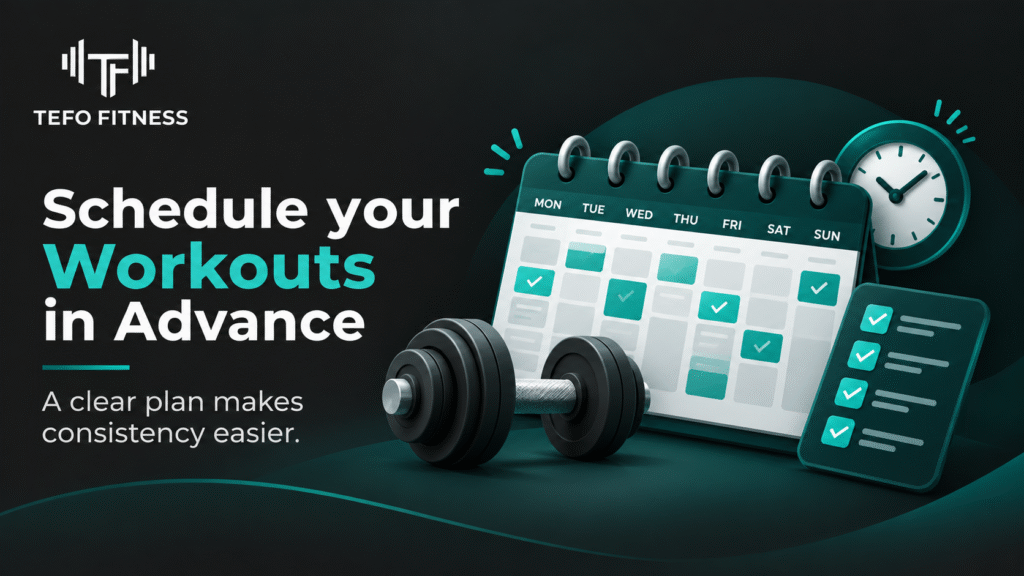 Tefo Fitness graphic showing a weekly workout calendar, checklist, clock, and dumbbell with the headline “Schedule your workouts in advance.”